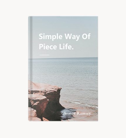 Simple Way Of Piece Life